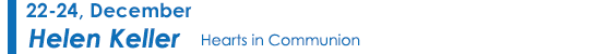 Helen Keller�`Hearts in Communion